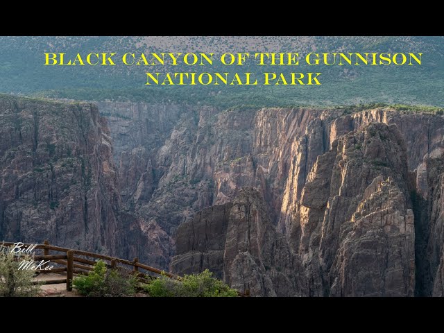 Black Canyon of the Gunnison NP - South Rim and Campsite photos