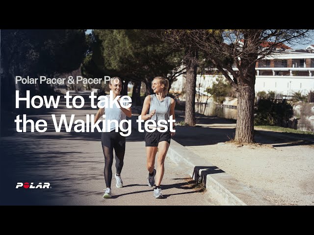 Polar Pacer & Pacer Pro | How to take the Walking test