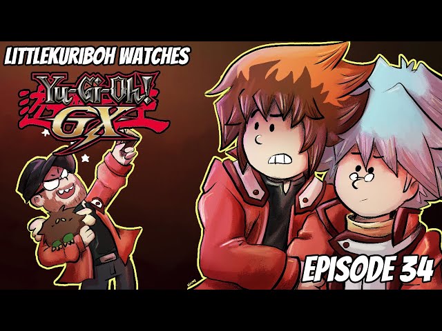 LittleKuriboh Watches YGO GX - Episode 34