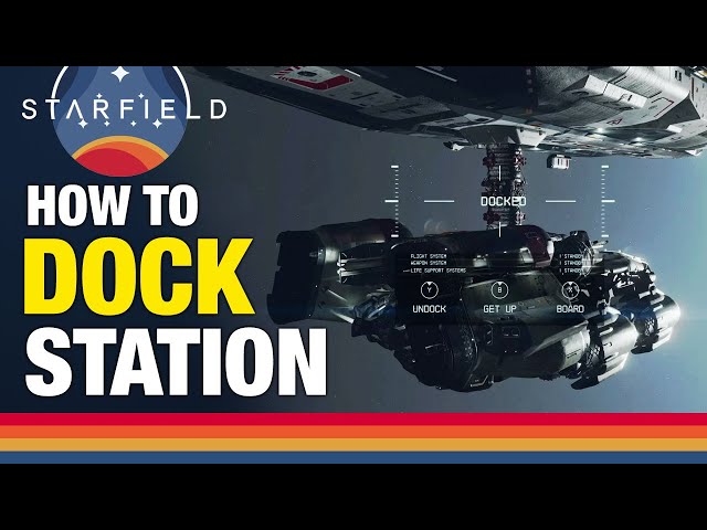 How to Dock with Station in Starfield: Xbox and PC Step-by-Step Guide