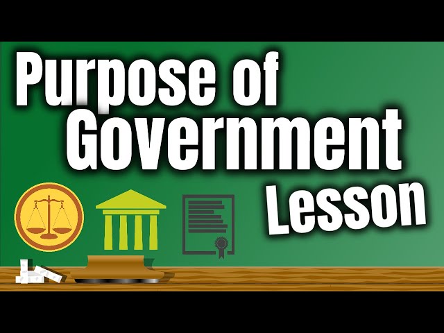 Purpose of Government for Kids | Classroom Edition
