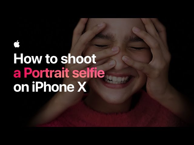 How to shoot a Portrait selfie on iPhone X
