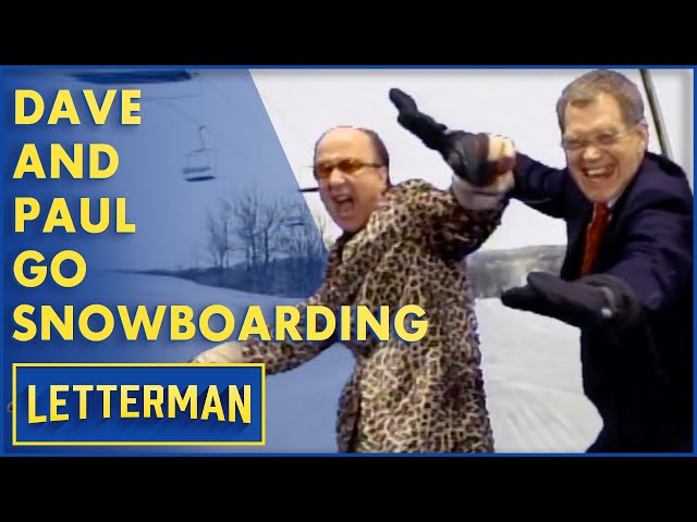 Dave and Paul Go Snowboarding | Letterman