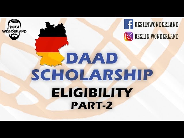 DAAD Scholarship - Eligibility - Part 2