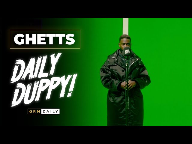 Ghetts - Daily Duppy | GRM Daily