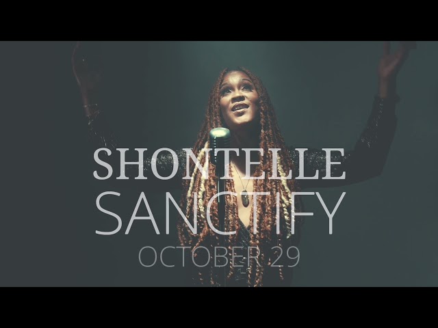 Shontelle - Sanctify - Out Friday October 29