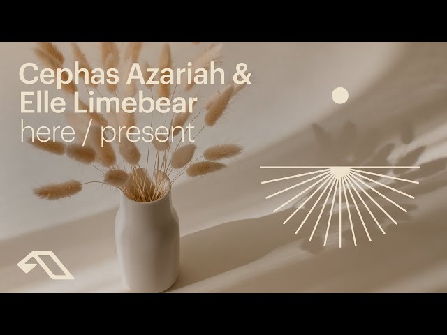 Cephas Azariah & Elle Limebear - here / present (@cephas.azariah @ElleLimebear)