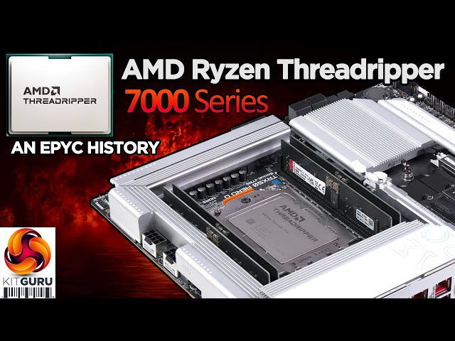 Threadripper 7000: An EPYC History of AMD Threadripper