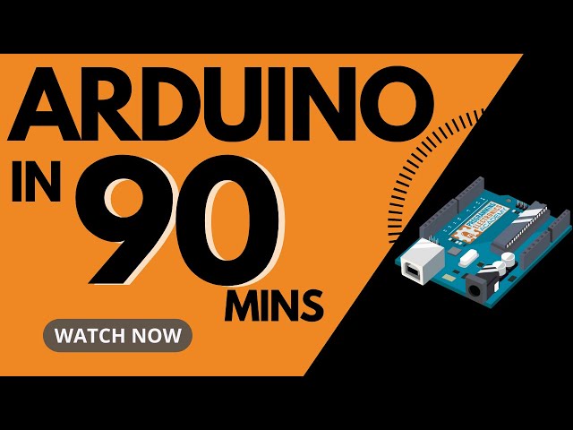 Arduino MASTERCLASS | Full Programming Workshop in 90 Minutes!