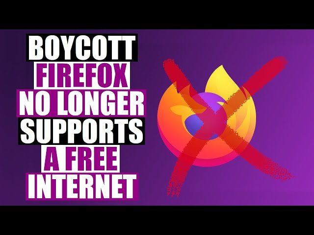 Mozilla No Longer Supports A Free Internet