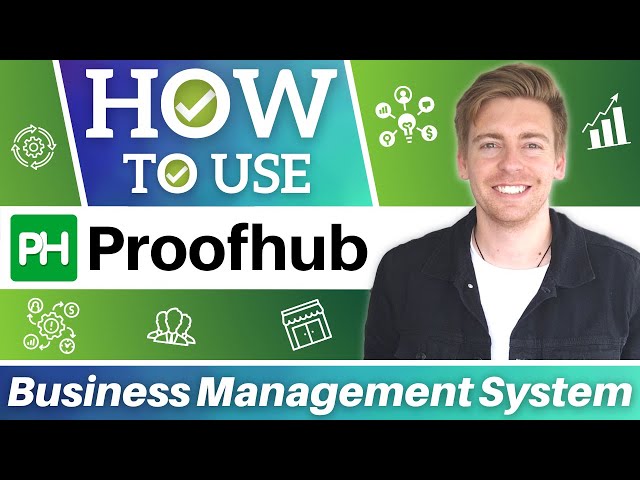 How To Use ProofHub | All-In-One Business Management System for Small Business