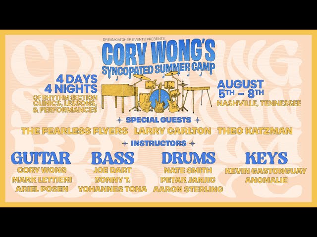 Cory Wong's Syncopated Summer Camp!