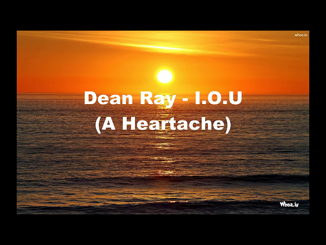 IOU (A Heartache) - Dean Ray | Ost iklan Durex Invisible Episode 3