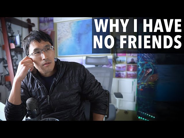 Why I have no friends (as a millionaire)