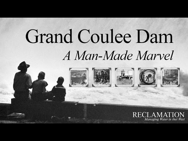 Grand Coulee Dam: A Man-Made Marvel (Full Movie)