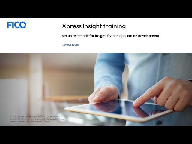 Test mode for Xpress Insight-Python application development | FICO