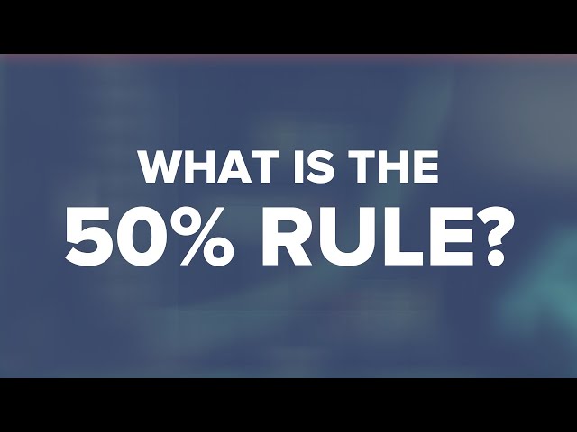 What is the 50% Rule in Real Estate?