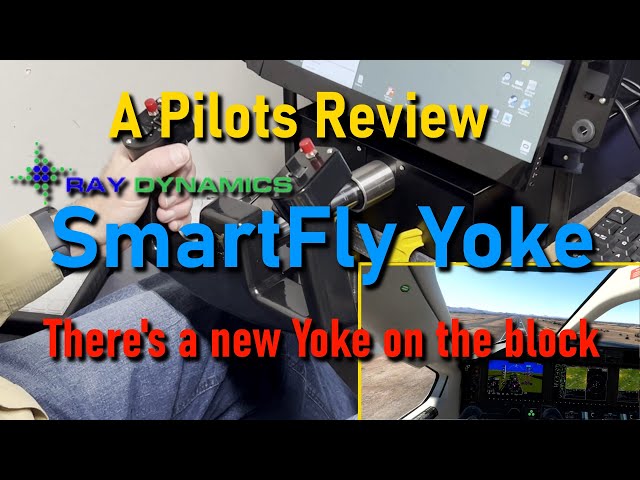 New SmartFly Yoke: A Pilot's Review