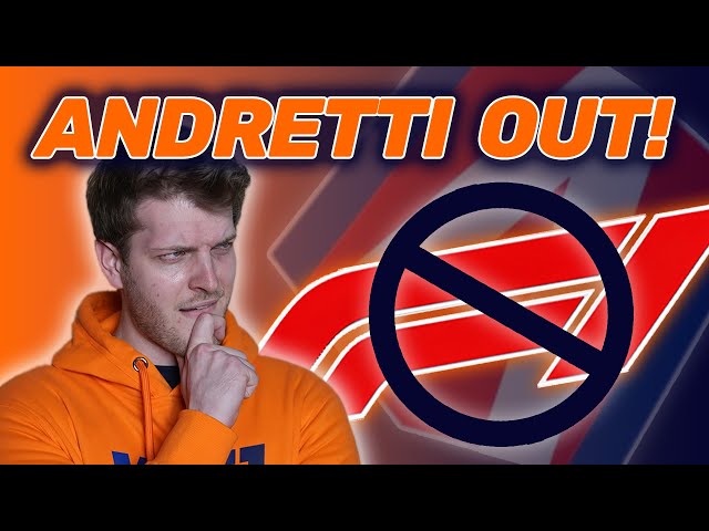 Why Andretti Will Not Be Allowed To Join Formula 1 In 2025?