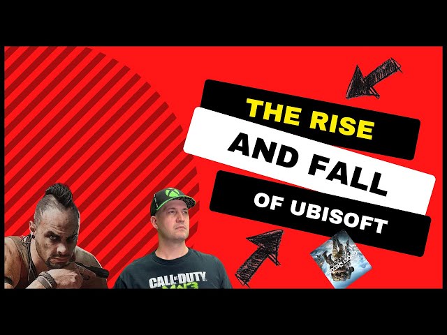 Ubisoft's Rollercoaster Ride: The Rise And Fall (and Maybe A Rebound?)