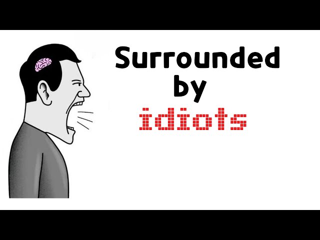 How to Talk to ANYONE and Get What You Want: Surrounded by Idiots by Thomas Erikson
