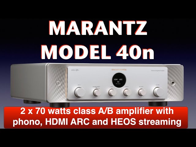 Marantz Model 40n streaming amplifier