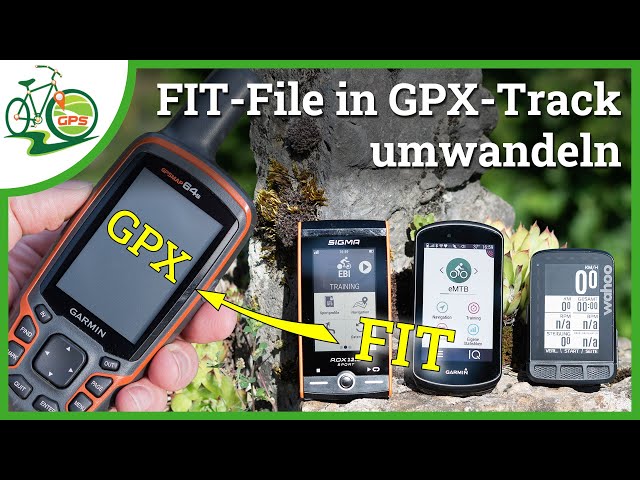 FIT-File in GPX-Track umwandeln ☝️ So einfach geht's 🚴 GPS Wissen Kompakt