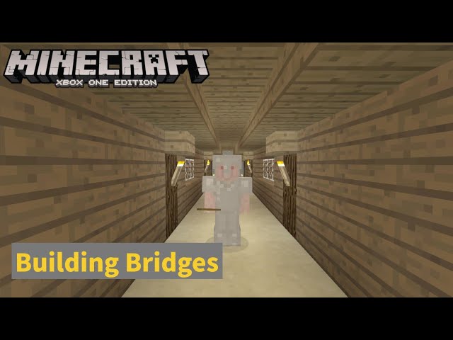 Legacy Minecraft: Building Bridges