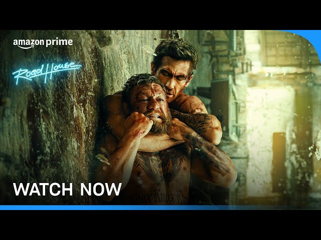 Road House - Watch Now | Jake Gyllenhaal, Daniela Melchior, Conor McGregor | Prime Video India