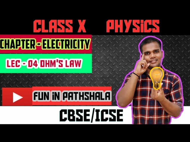 Ohm's law / electricity class 10 cbse board