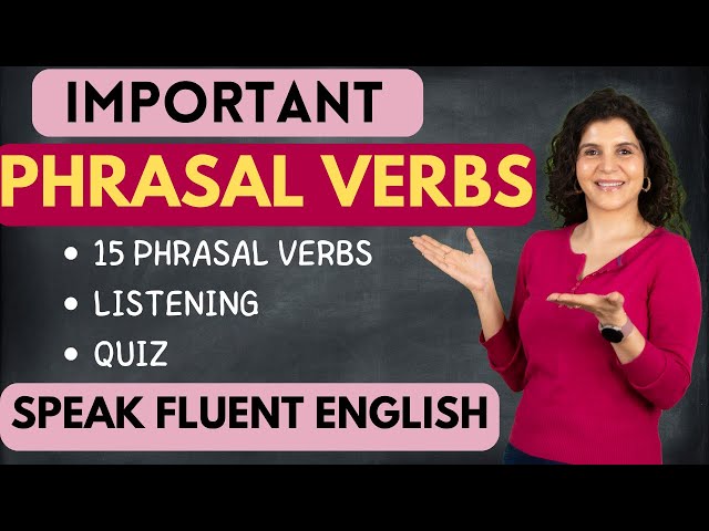 15 Important Phrasal Verbs in English | Vocabulary - You Must Know For Fluent English | ChetChat