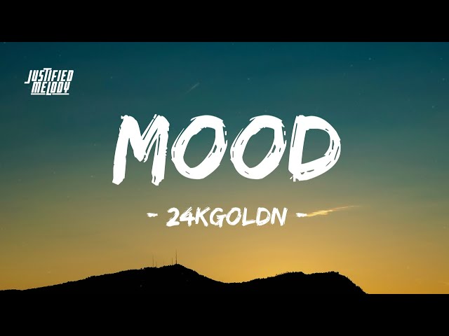 24kGoldn - Mood (Lyrics Video) ft. iann dior