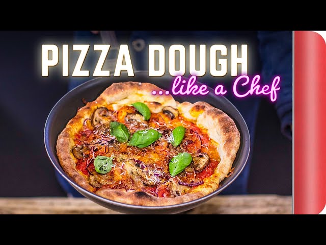 How to make Pizza Dough at Home... Like a Chef | Sorted Food