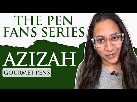 The Pen Fans Series: Azizah (Gourmet Pens)