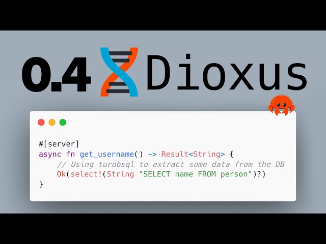 Dioxus 0.4: Server Functions