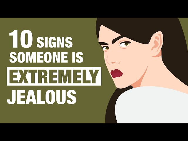 10 Signs Someone Is Extremely Envious or Jealous of You