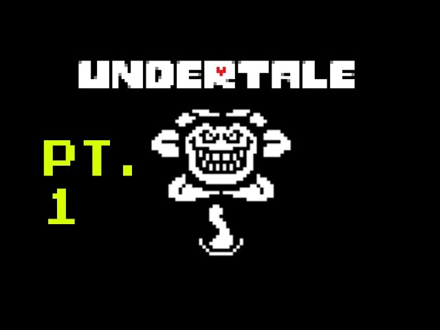 RPG Where I Don't Fight... (Undertale - Part 1)