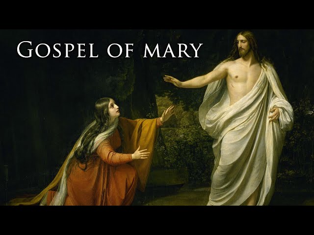 The Gospel of Mary - A Lost Gnostic Text?