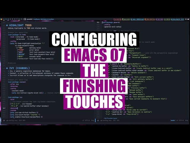Putting The Final Touches On Emacs - Configuring Emacs 07