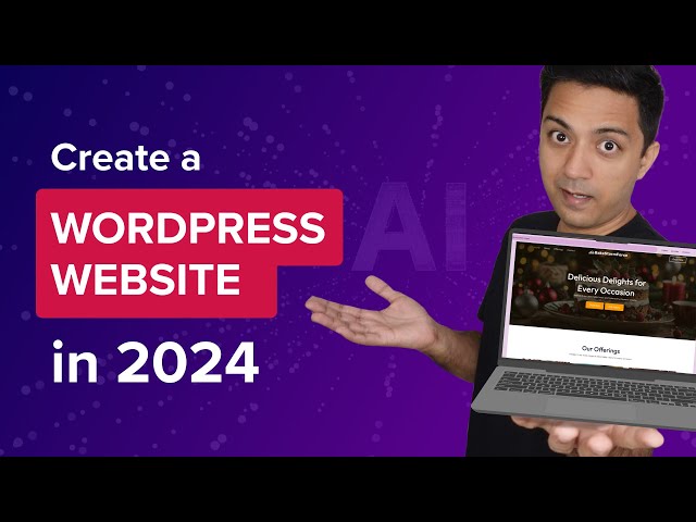 How to Create a WordPress Website in 2024 (with AI as Your Co-Pilot)