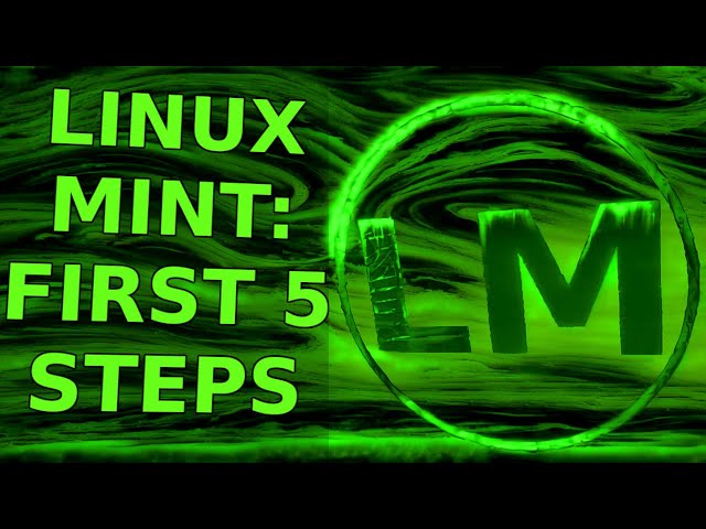 Linux Mint: 5 Things To Do After A Fresh Install? (2024)