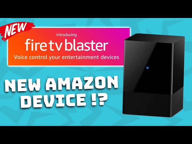 Fire TV Blaster...What is it? (New Amazon Device!)