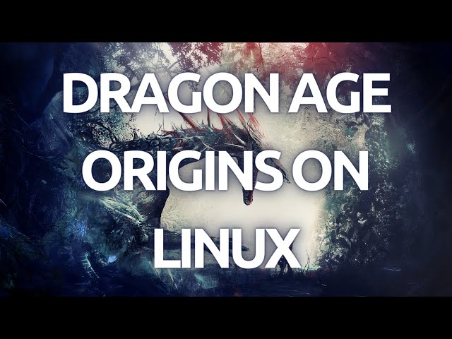 "Linux Gaming: Installing and Playing Dragon Age: Origins on Linux - Easy Tutorial"