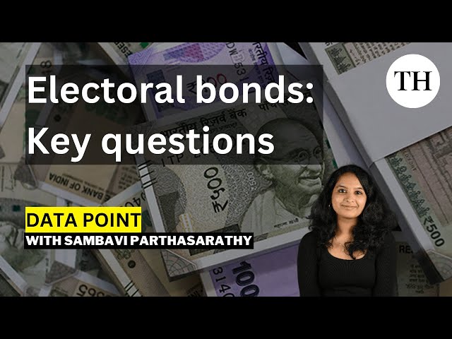 Key questions remain unanswered in electoral bonds controversy | Data