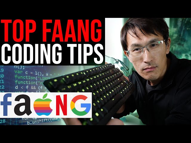 7 Top FAANG Coding Tips, Best Practices (ex-Google, ex-Meta)
