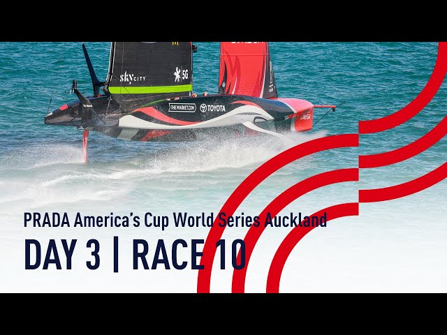 DAY 3 | RACE 10 | American Magic vs Emirates Team NZ  PRADA America's Cup World Series Auckland, NZ