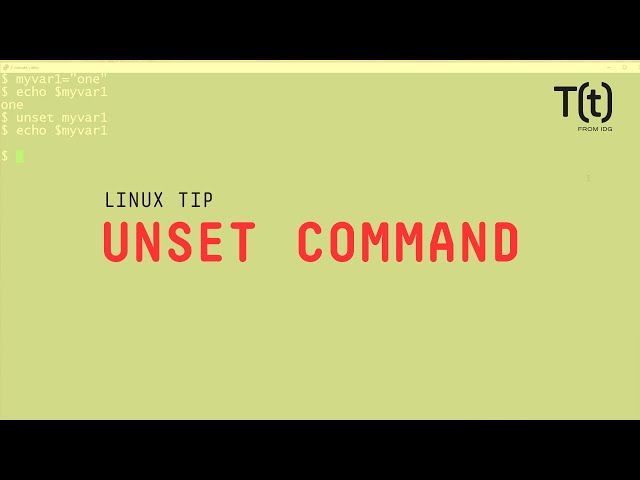 How to use the unset command: 2-Minute Linux Tips