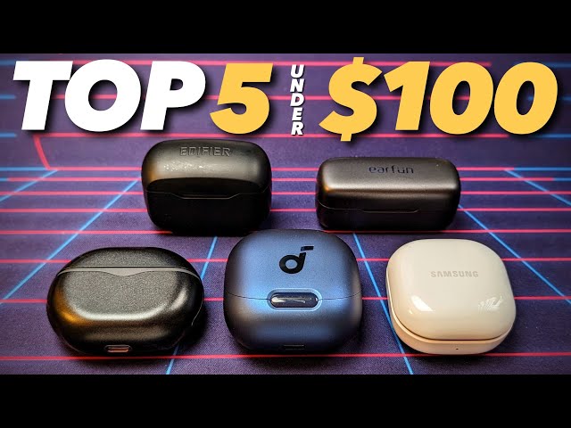 5 Best Noise Cancelling Earbuds Under $100 (2024)