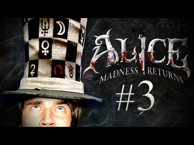 WE'RE GOING TO THE HATTER! - Alice: Madness Returns - Part 3