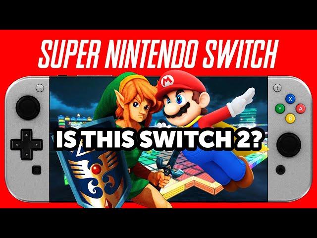 Is Nintendo Switch 2 the Super Nintendo Switch?!